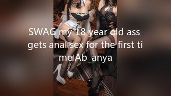 SWAG my 18 year old ass gets anal sex for the first time Ab_anya